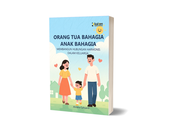 Mockup_Orangtua Bahagia, Anak Bahagia; Membangun Hubungan Harmonis dalam Keluarga
