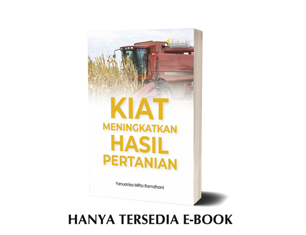 kiat meningkatkan hasil pertanian