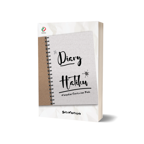 Kumpulan Cerita dan Puisi - Diary Hatiku
