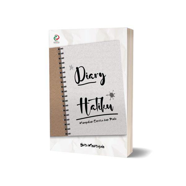 Kumpulan Cerita dan Puisi - Diary Hatiku