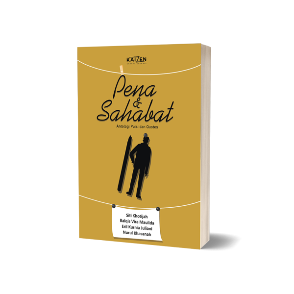 Antologi Puisi dan Quotes-Pena dan Sahabat